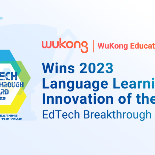 WuKong Education Awarded "Language Learning Innovation of the Year" By EdTech Breakthrough